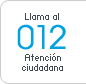 Atención ciudadana. Llama 012.